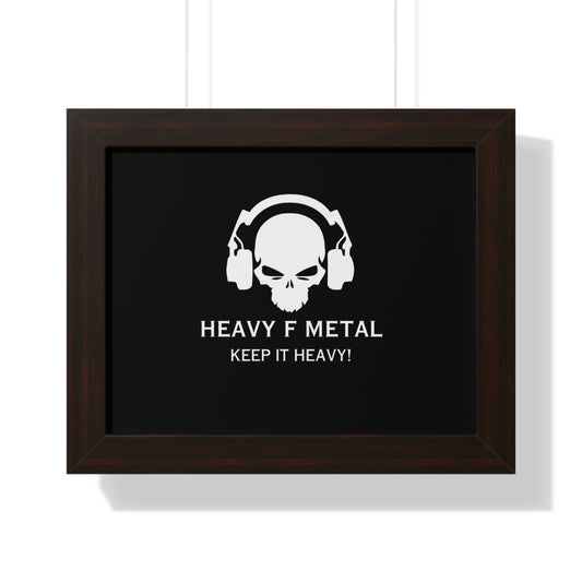 Framed Poster — Heavy F Metal Skull "Keep It Heavy" Rock Wall Art