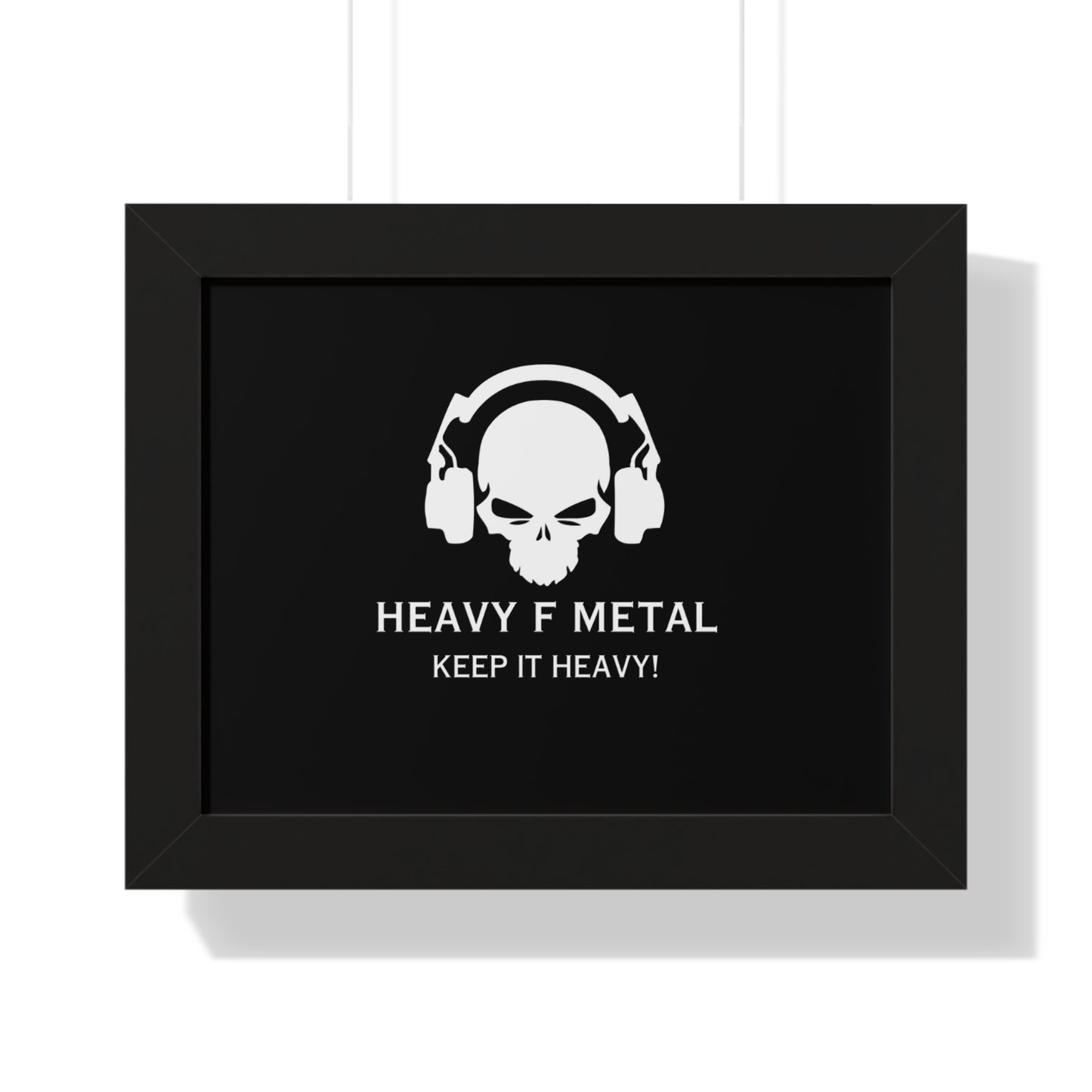 Framed Poster — Heavy F Metal Skull "Keep It Heavy" Rock Wall Art