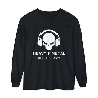 Heavy F Metal Long Sleeve Tee — "Keep It Heavy!" Skull Headphone Shirt
