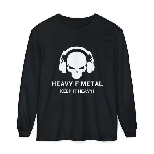Heavy F Metal Long Sleeve Tee — "Keep It Heavy!" Skull Headphone Shirt