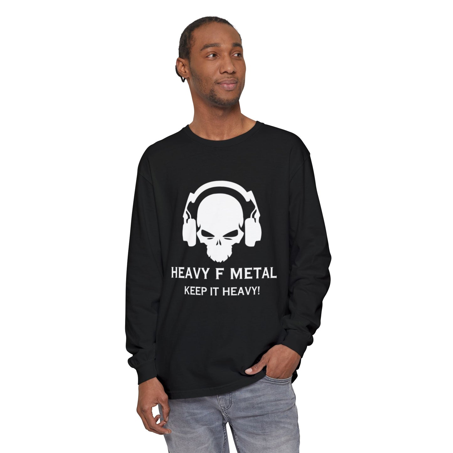 Heavy F Metal Long Sleeve Tee — "Keep It Heavy!" Skull Headphone Shirt